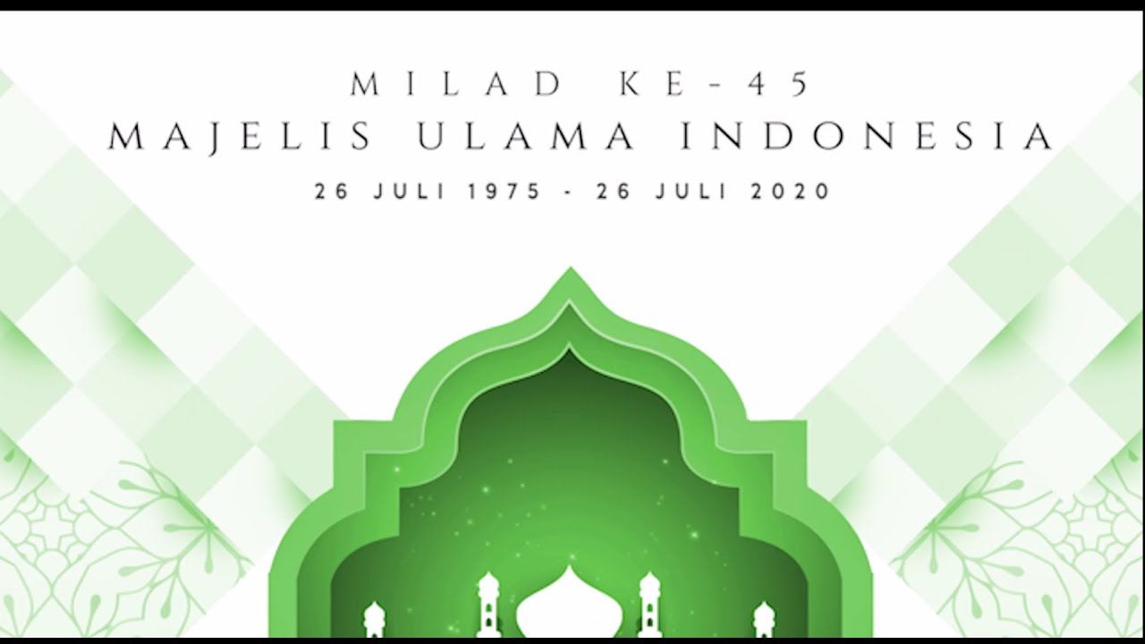 Milad ke-45, MUI Serukan Persatuan untuk Kemajuan Ideal Bangsa