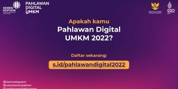 Pendaftaran Pahlawan Digital UMKM 2022 Resmi Dibuka