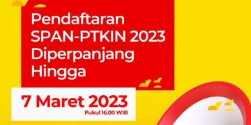 Pendaftaran SPAN PTKIN diperpanjang hingga 7 Maret